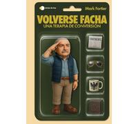 Volverse facha: Una terapia de conversión