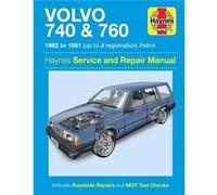 Volvo 740 760 Petrol 82 91 Haynes Repair Manual by Haynes Publishing Unknown (Auteur)