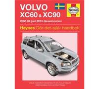 Volvo XC60 and XC90 2003 2012 Haynes Repair Manual svenske utgava by Mark Storey Mark Storey (Auteur)