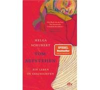 Vom Aufstehen | Helga Schubert Helga Schubert (Auteur)