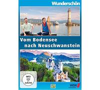 Vom Bodensee nach Neuschwanstein-Wunderschön [Import]