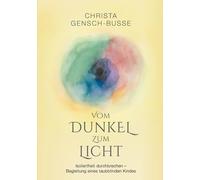 Vom Dunkel Zum Licht