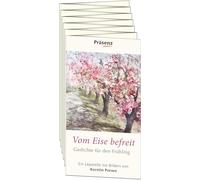 Vom Eise befreit. Gedichte für den Frühling: Ein Leporello mit Bildern von Kerstin Prewo