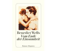 Benedict Wells – Vom Ende der Einsamkeit – Roman – Poche