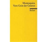 Vom Geist der Gesetze Montesquieu, Charles de (Auteur)