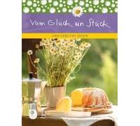 Vom Glück Ein Stück