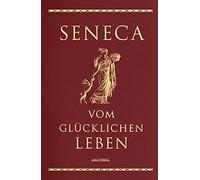 Vom glücklichen Leben (Cabra-Lederausgabe)