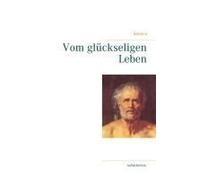 Vom Glückseligen Leben