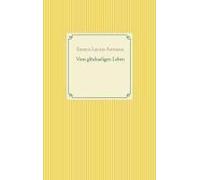 Vom Glückseligen Leben