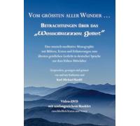 Vom größten aller Wunder - Betrachtungen über das ""Wessobrunner Gebet""