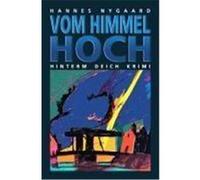 Vom Himmel hoch Nygaard, Hannes (Auteur)