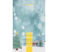 Vom Himmel hoch und nebenan - Weihnachten im Engelfederweg