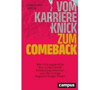 Vom Karriereknick zum Comeback: Wie Führungskräfte ihre schleichende Entlassung erkennen und die richtige Gegenstrategie finden