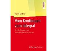 Vom Kontinuum Zum Integral