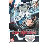 Vom Landei zum Schwertheiligen - Ich bin nur ein alter Schwertmeister vom Land, aber meine Schülerinnen lassen mich nicht in Frieden! 07 Der Manga zum neuen Hit-Anime - Shigeru Sagazaki - Loewe Manga 
