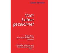 Vom Leben Gezeichnet