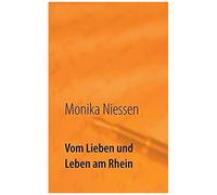 Vom Lieben Und Leben Am Rhein