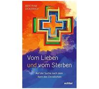 Vom Lieben Und Vom Sterben
