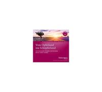 Vom Opferland Ins Schöpferland Meditations-Cd