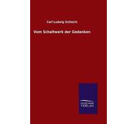 Vom Schaltwerk Der Gedanken