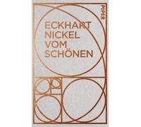 Vom Schönen Unterwegs zu einer neuen Ästhetik - Eckhart Nickel - Piper ebooks - ebook (ePub) - Livre