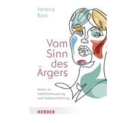 Vom Sinn des Ärgers: Anreiz zu Selbstbehauptung und Selbstentfaltung