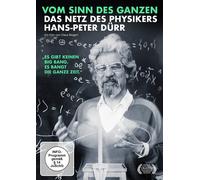 Vom Sinn des Ganzen - Das Netz des Physikers Hans-Peter Dürr (DVD)