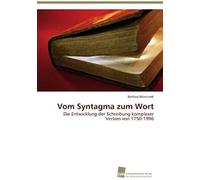 Vom Syntagma Zum Wort
