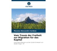 Vom Traum Der Freiheit Zur Migration Für Das Kapital