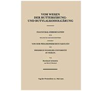 Vom Wesen Der Buttersäure- Und Butylalkoholgärung