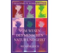 Vom Wesen des Menschen. Natur und Geist