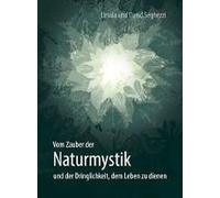 Vom Zauber Der Naturmystik