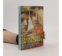 Vom Zauber Des Untergangs