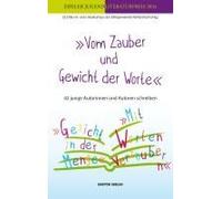 vom Zauber Und Gewicht Der Worte