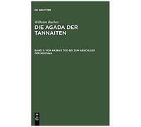 Von Akiba's Tod Bis Zum Abschluß Der Mischna