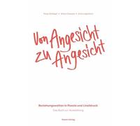 Von Angesicht zu Angesicht: Beziehungswelten in Poesie und Linoldruck. Das Buch zur Ausstellung