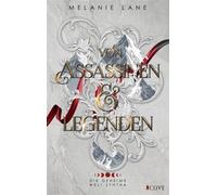 Von Assassinen & Legenden (Die Geschichte der Anderswelt 3) Die geheime Welt Zyntha | Knisternde Slow Burn Fantasy um die Prinzessin der Engel und einen Assassinen - Melanie Lane - Cove Story - ebook 