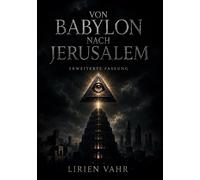Von Babylon nach Jerusalem