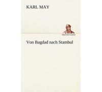 Von Bagdad Nach Stambul