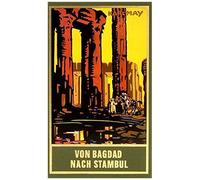 Von Bagdad Nach Stambul (Taschenbuch)