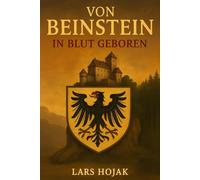 Von Beinstein: In Blut geboren