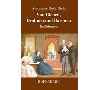 Von Bienen, Drohnen Und Baronen
