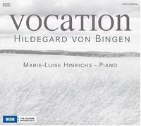 Von Bingen/Gurdjieff : Vocation