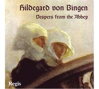 Von Bingen, Hildegard - Vespers from The Abbey