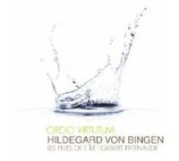 Von Bingen : Ordo Virtutum. Patenaude.