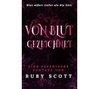Von Blut gezeichnet: Lesbische Romantasy