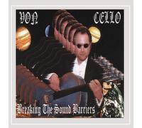 Von Cello - Breaking The Sound Barriers