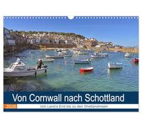 Von Cornwall nach Schottland (Wandkalender 2026 DIN A3 quer), CALVENDO Monatskalender: Atemberaubend schöne Bilder aus Großbritannien - eine visuelle ... Land's End bis zu den wilden Shetlandinseln