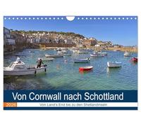 Von Cornwall nach Schottland (Wandkalender 2026 DIN A4 quer), CALVENDO Monatskalender: Atemberaubend schöne Bilder aus Großbritannien - eine visuelle ... Land's End bis zu den wilden Shetlandinseln