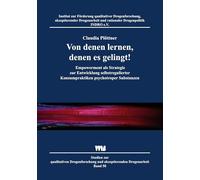Von denen lernen, denen es gelingt!: Empowerment als Strategie zur Entwicklung selbstregulierter Konsumpraktiken psychotroper Substanzen